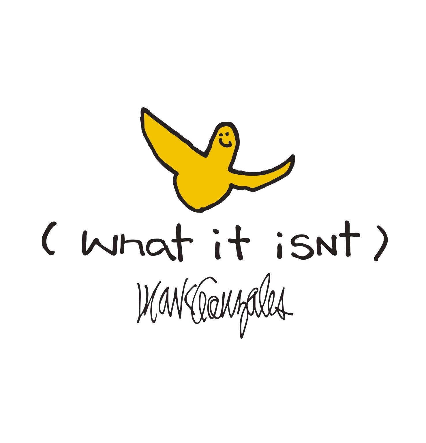 What it isNt) ART BY MARK GONZALES – Ressaca